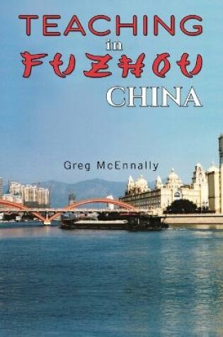 Cover of Teaching in Fuzhou, China