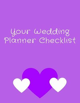 Book cover for Your Wedding Planner Checklist