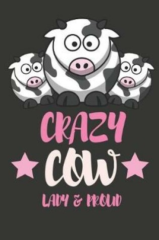 Cover of Crazy Cow Lady & Proud