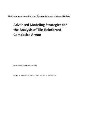 Book cover for Advanced Modeling Strategies for the Analysis of Tile-Reinforced Composite Armor