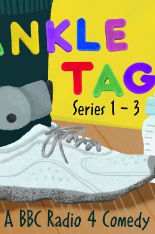 Cover of Ankle Tag: Series 1-3
