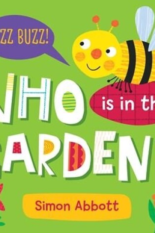 Cover of Who Is in the Garden? Board Book
