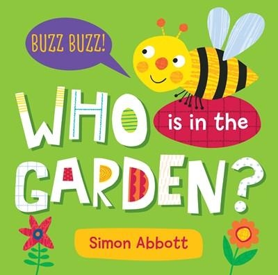 Book cover for Who Is in the Garden? Board Book