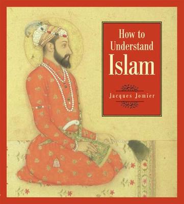 Book cover for How to Understand Islam