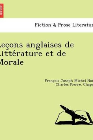 Cover of Lec Ons Anglaises de Litte Rature Et de Morale