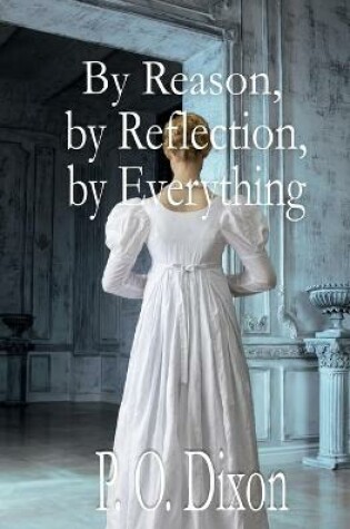 Cover of By Reason, by Reflection, by Everything