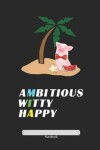 Book cover for Ambitious Witty Happy