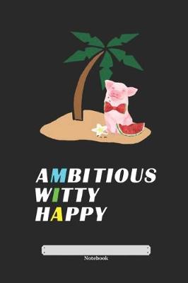 Cover of Ambitious Witty Happy