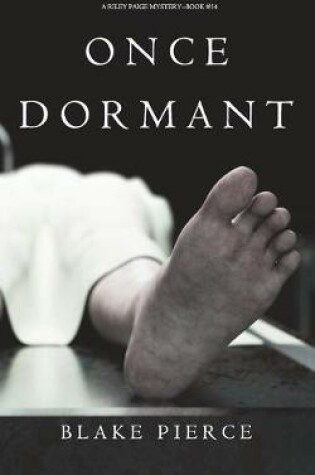 Cover of Once Dormant (A Riley Paige Mystery-Book 14)