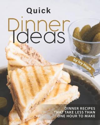 Book cover for Quick Dinner Ideas