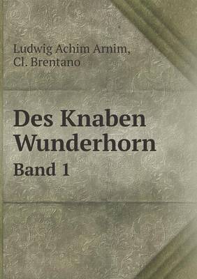 Book cover for Des Knaben Wunderhorn Band 1