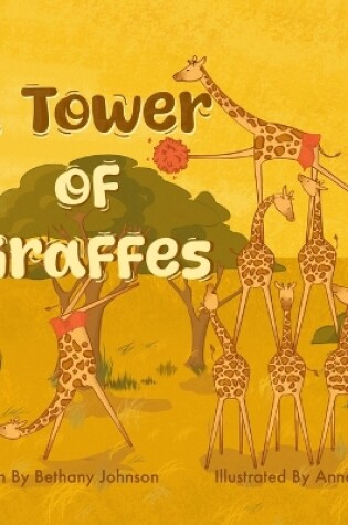 Cover of A Tower of Giraffes