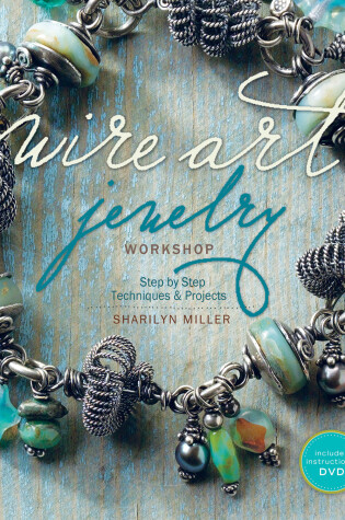 Cover of Wire Art Jewelry Workshop (With DVD)