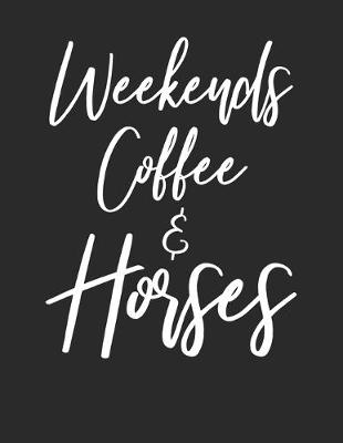 Book cover for Weekends Coffee & Horses