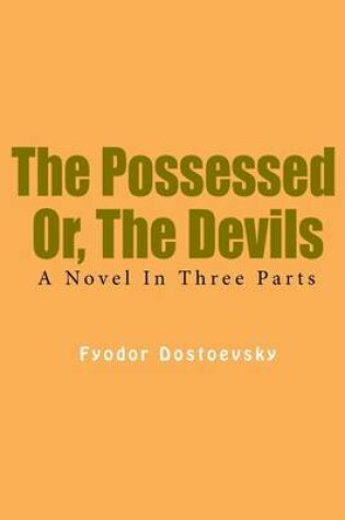 Cover of The Possessed Or, the Devils