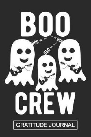 Cover of Boo Crew - Gratitude Journal