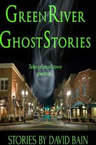 Cover of Green River Ghost Stories