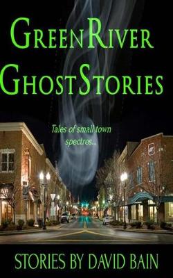Book cover for Green River Ghost Stories