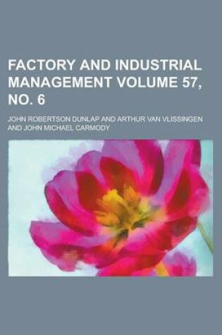 Cover of Factory and Industrial Management Volume 57, No. 6