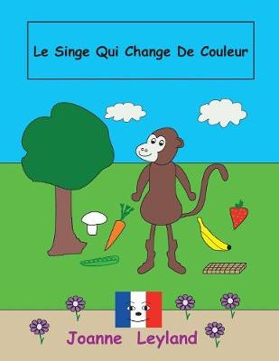 Cover of Le Singe Qui Change de Couleur