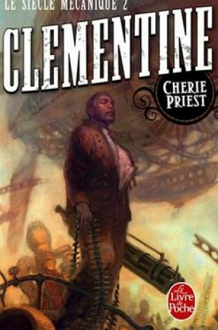 Cover of Clementine (Le Siecle Mecanique, Tome 2)