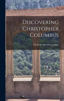 Book cover for Discovering Christopher Columbus