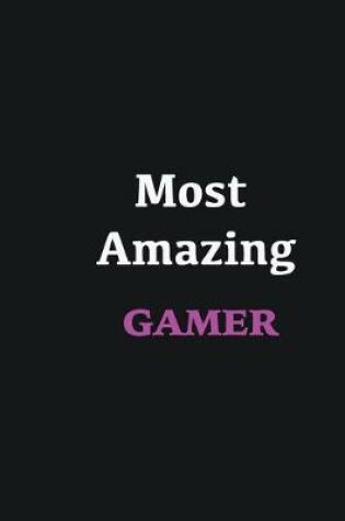 Cover of Most Amazing Gamer