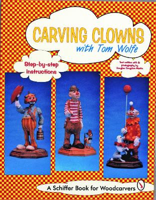 Book cover for Carving Clowns with Tom Wolfe