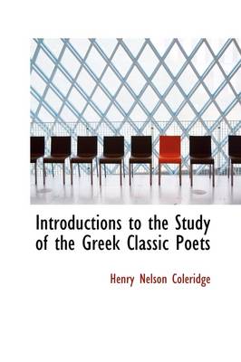 Book cover for Introductions to the Study of the Greek Classic Poets