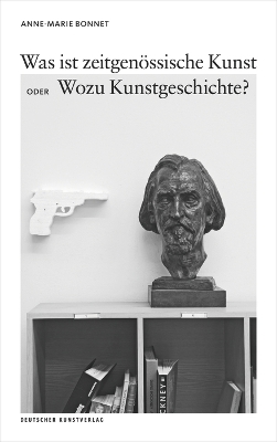 Book cover for Was ist zeitgenössische Kunst oder Wozu Kunstgeschichte?