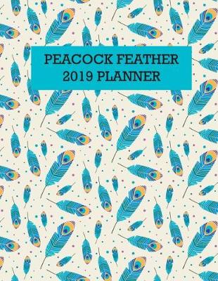 Book cover for Peacock Feather 2019 Planner