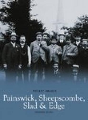 Book cover for Painswick, Sheepscombe, Slad and Edge