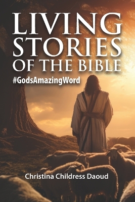 Cover of Living Stories of the Bible #GodsAmazingWord