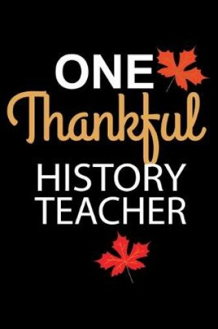 Cover of One Thankful History Teacher