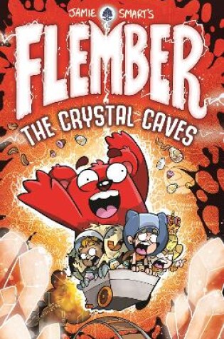 Cover of The Crystal Caves (from the million-selling Jamie Smart, Illustrator of the Year)