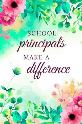 Book cover for School Principals Make A Difference