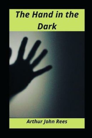 Cover of The Hand in the Dark illustrated