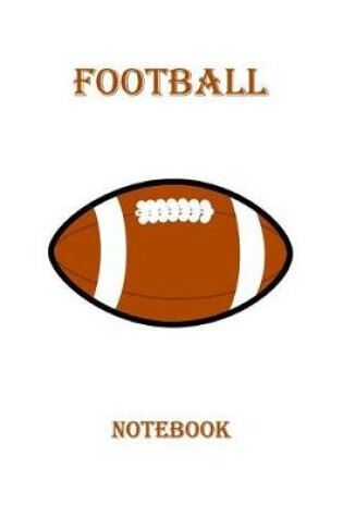 Cover of Football Notebook (6 x 9 inches, 50 sheets)