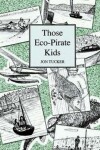 Book cover for Those Eco-Pirate Kids