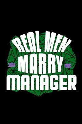 Book cover for Real men marry manager