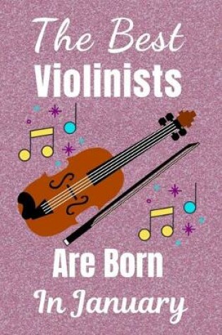 Cover of The Best Violinists Are Born In January