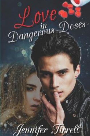 Cover of Love in Dangerous Doses