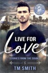 Book cover for Live for Love