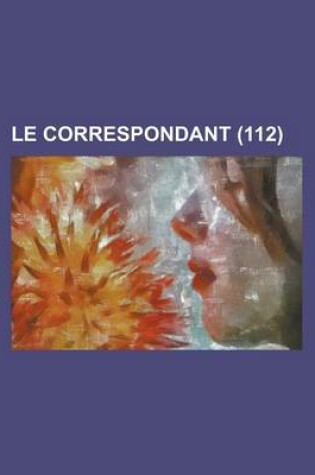 Cover of Le Correspondant (112)