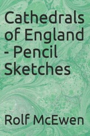 Cover of Cathedrals of England - Pencil Sketches