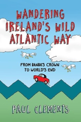 Cover of Wandering Ireland's Wild Atlantic Way