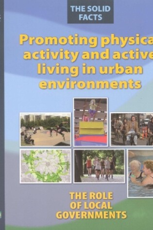 Cover of Promoting Physical Activity and Active Living in Urban Environments