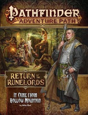 Book cover for Pathfinder Adventure Path: It Came from Hollow Mountain (Return of the Runelords 2 of 6)