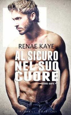 Book cover for Al Sicuro Nel Suo Cuore