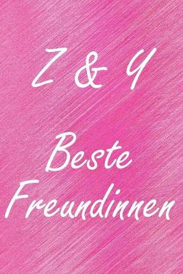 Book cover for Z & Y. Beste Freundinnen